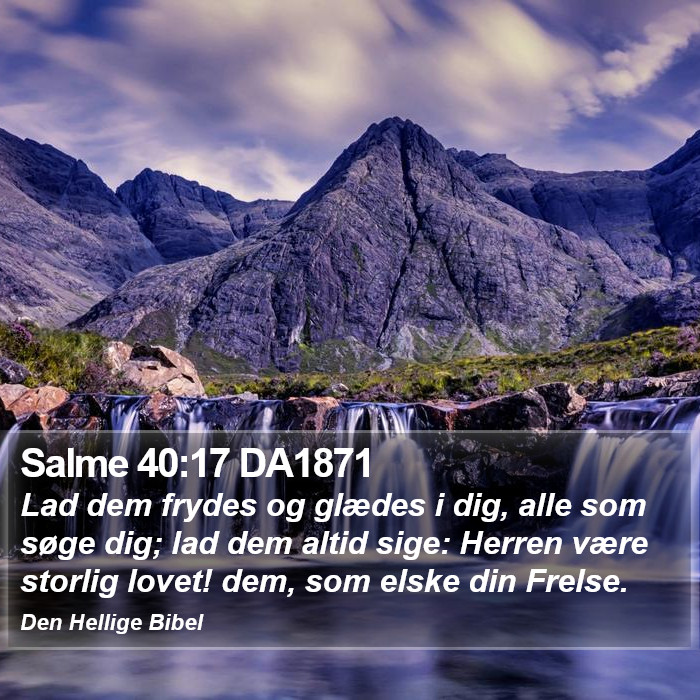 Salme 40:17 DA1871 Bible Study