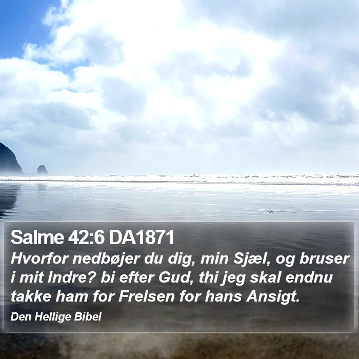 Salme 42:6 DA1871 Bible Study