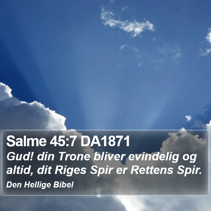 Salme 45:7 DA1871 Bible Study