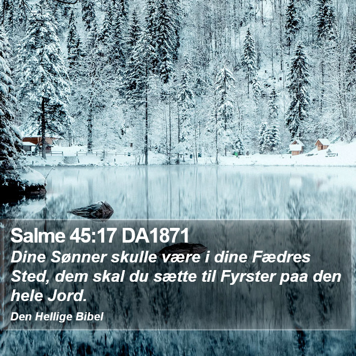 Salme 45:17 DA1871 Bible Study