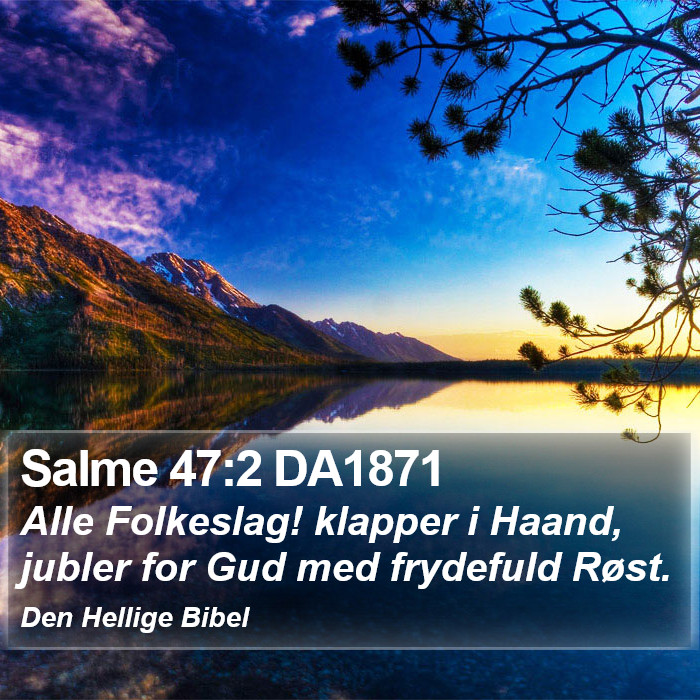 Salme 47:2 DA1871 Bible Study