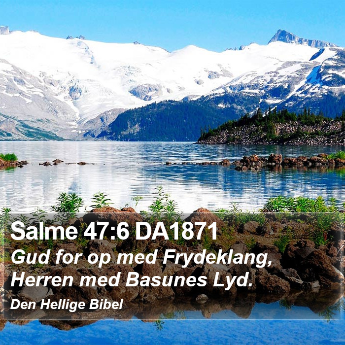 Salme 47:6 DA1871 Bible Study