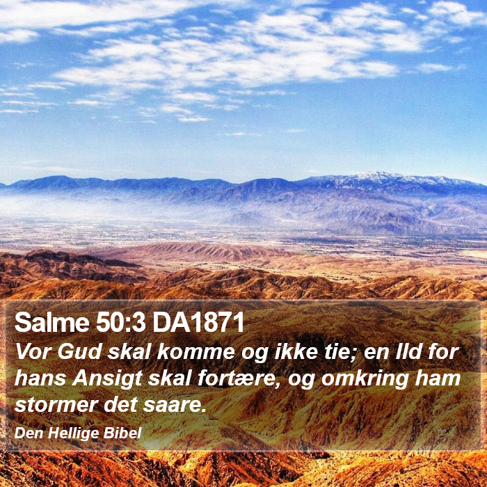 Salme 50:3 DA1871 Bible Study