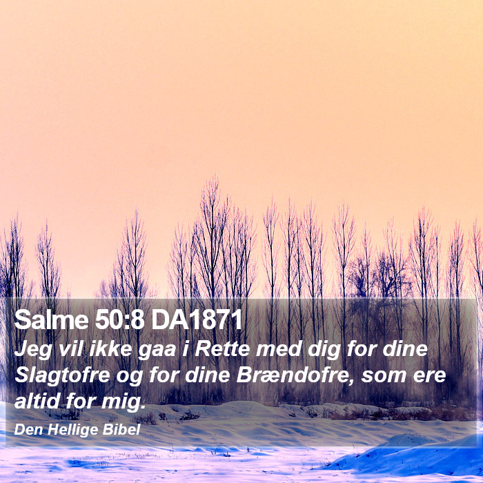 Salme 50:8 DA1871 Bible Study