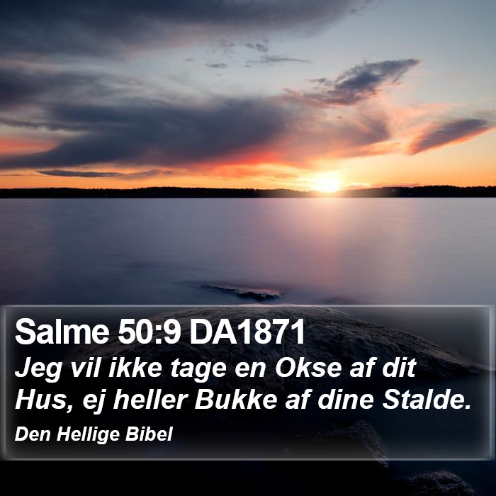 Salme 50:9 DA1871 Bible Study