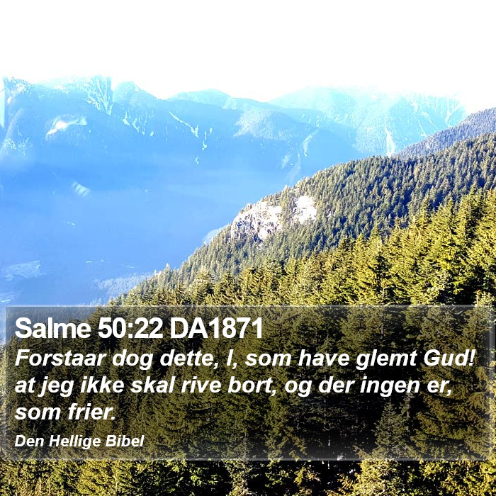 Salme 50:22 DA1871 Bible Study