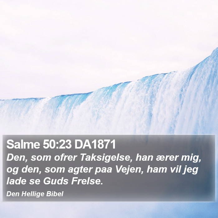 Salme 50:23 DA1871 Bible Study