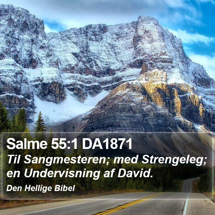 Salme 55:1 DA1871 Bible Study