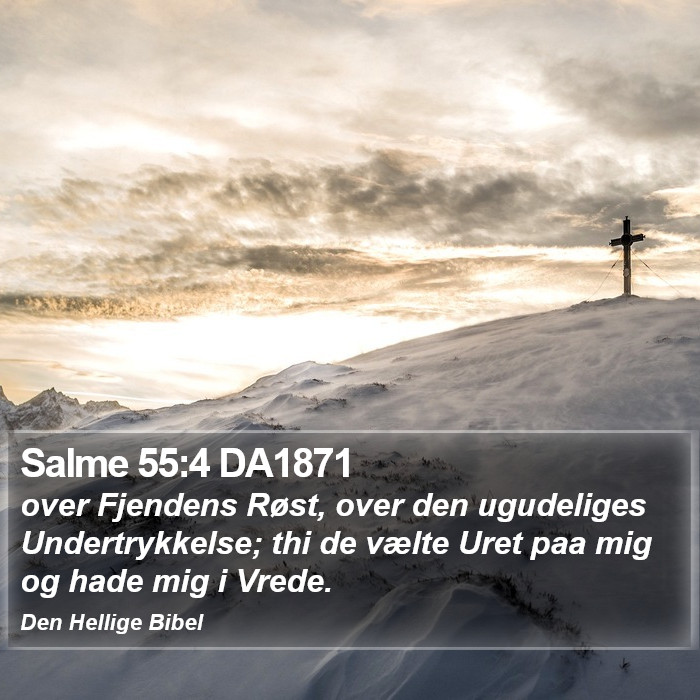 Salme 55:4 DA1871 Bible Study