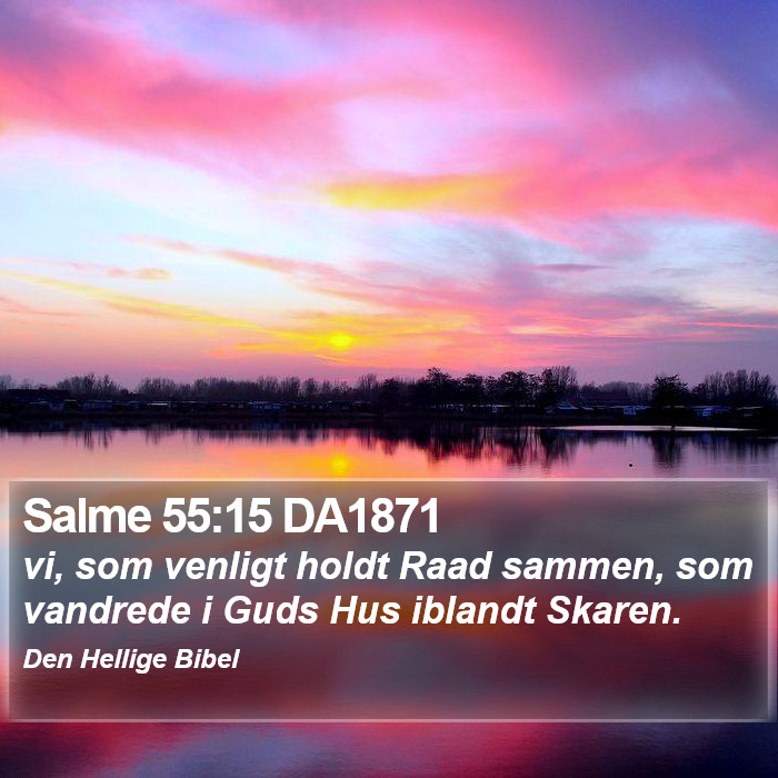 Salme 55:15 DA1871 Bible Study