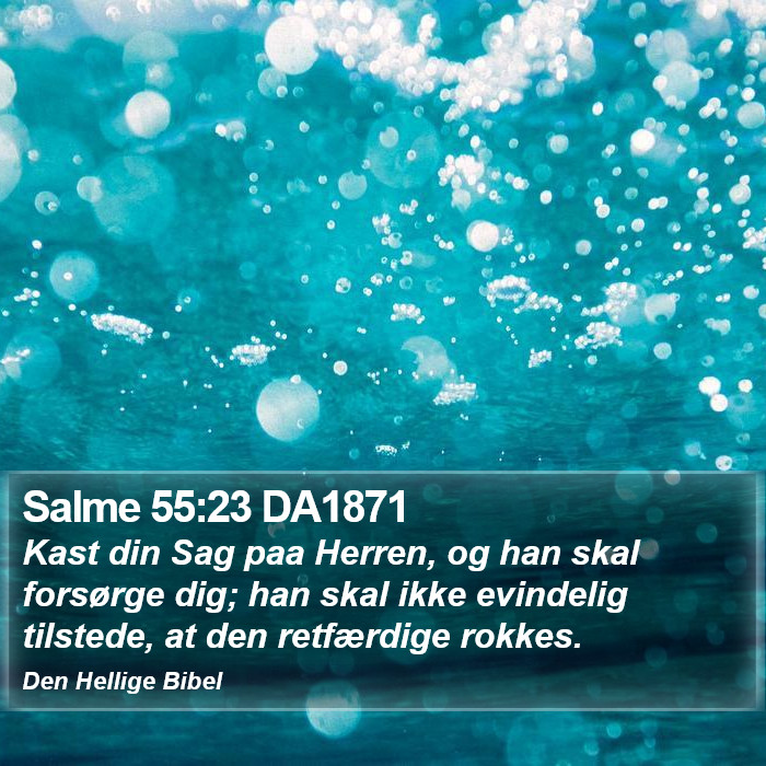 Salme 55:23 DA1871 Bible Study