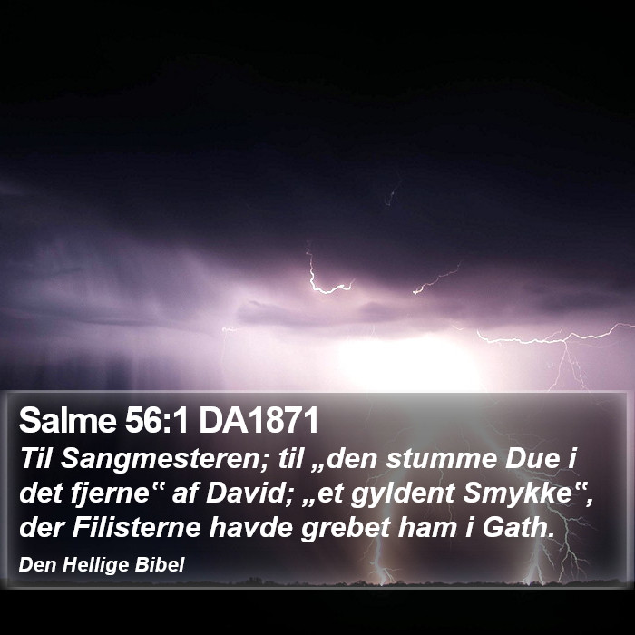 Salme 56:1 DA1871 Bible Study