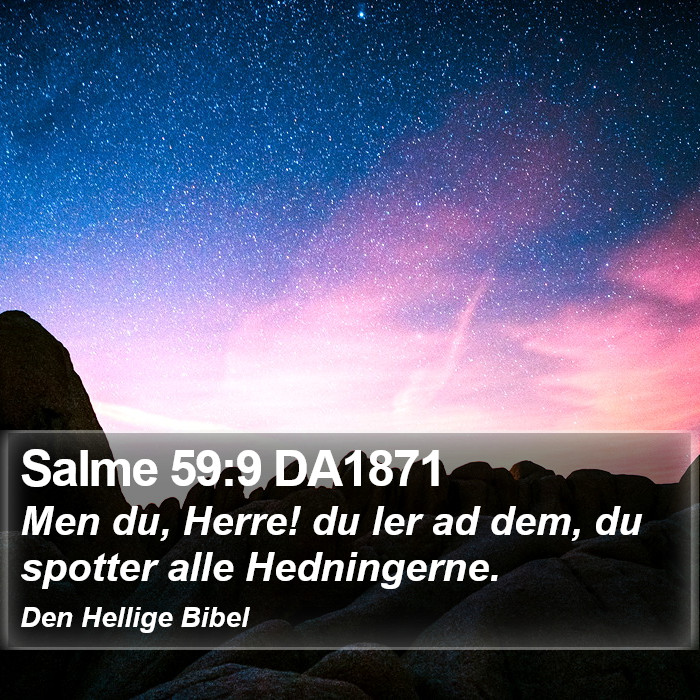 Salme 59:9 DA1871 Bible Study