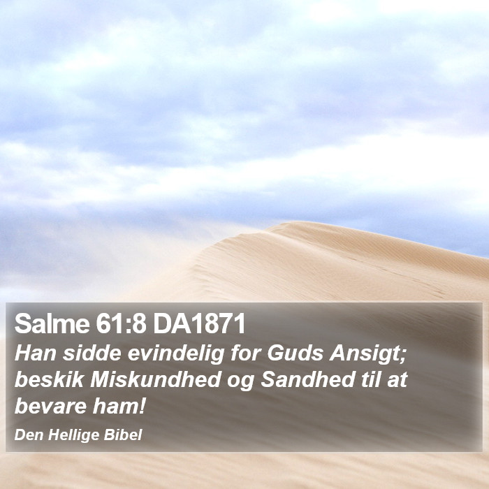 Salme 61:8 DA1871 Bible Study