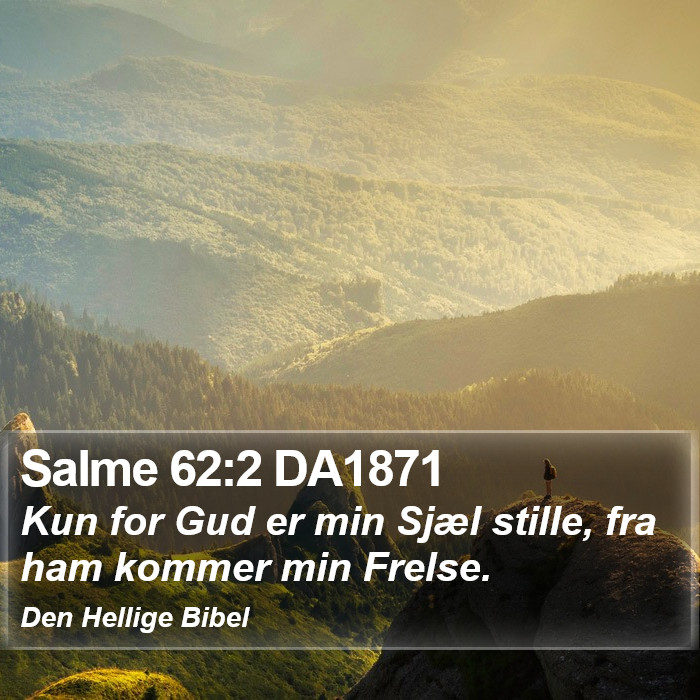 Salme 62:2 DA1871 Bible Study