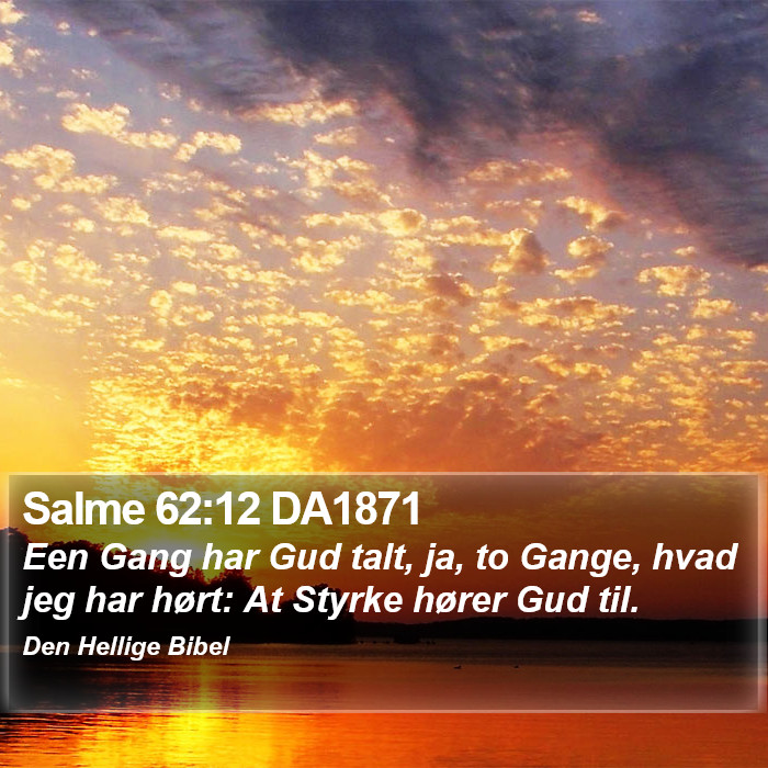 Salme 62:12 DA1871 Bible Study