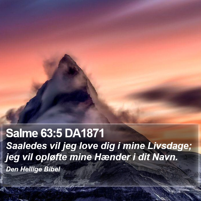 Salme 63:5 DA1871 Bible Study