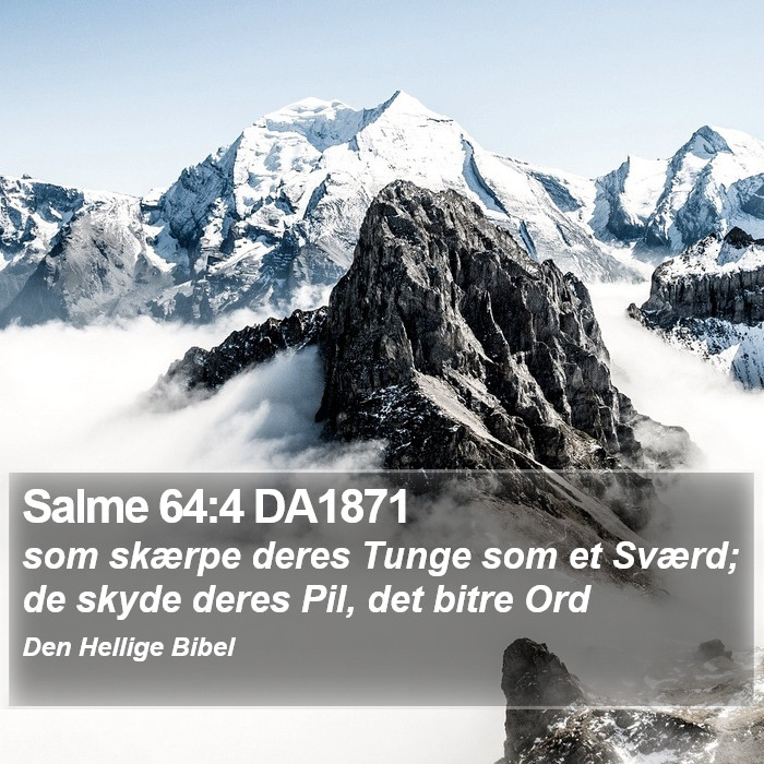 Salme 64:4 DA1871 Bible Study