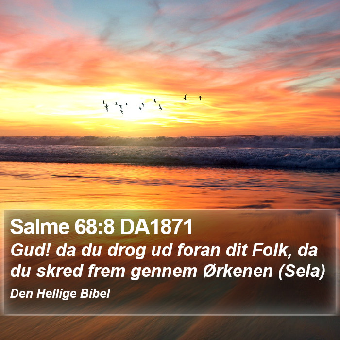 Salme 68:8 DA1871 Bible Study