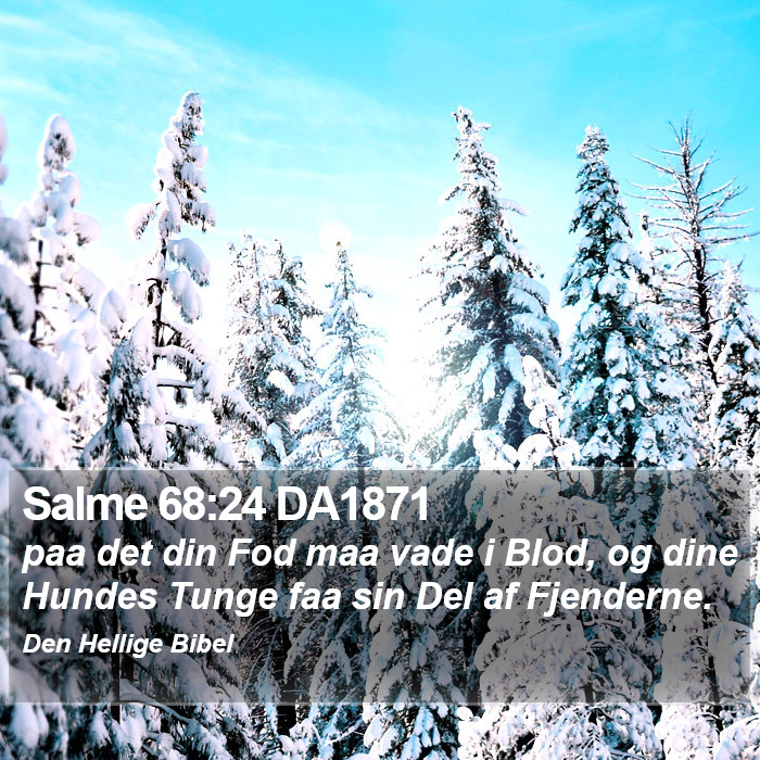 Salme 68:24 DA1871 Bible Study