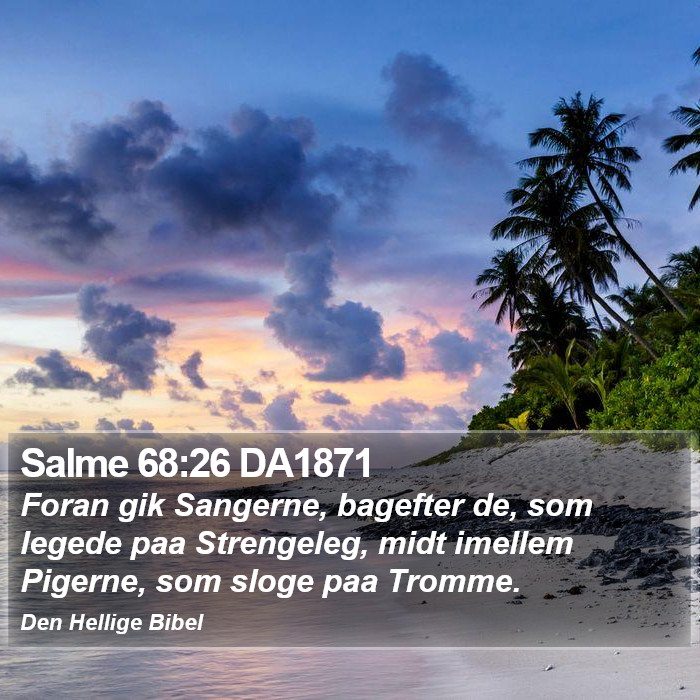 Salme 68:26 DA1871 Bible Study