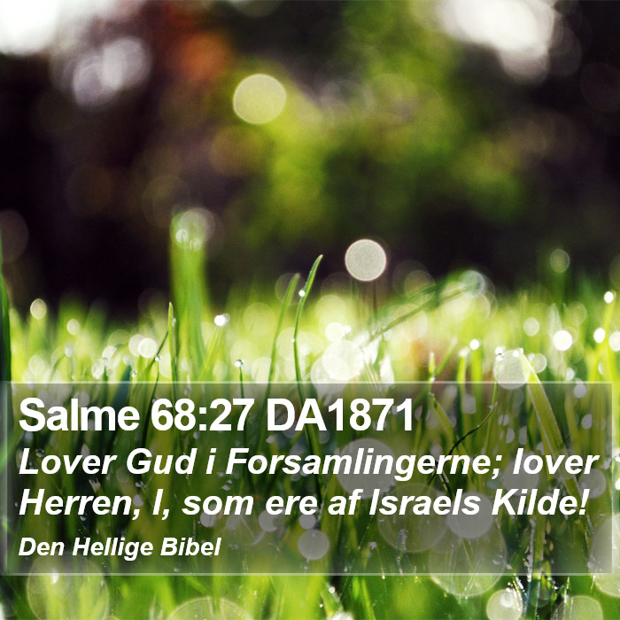 Salme 68:27 DA1871 Bible Study