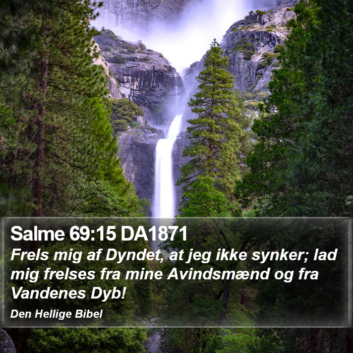 Salme 69:15 DA1871 Bible Study