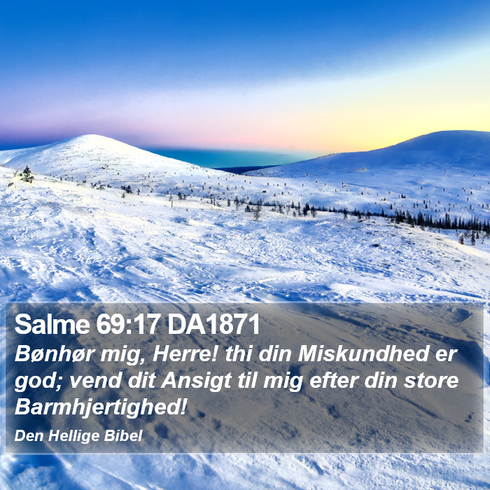 Salme 69:17 DA1871 Bible Study