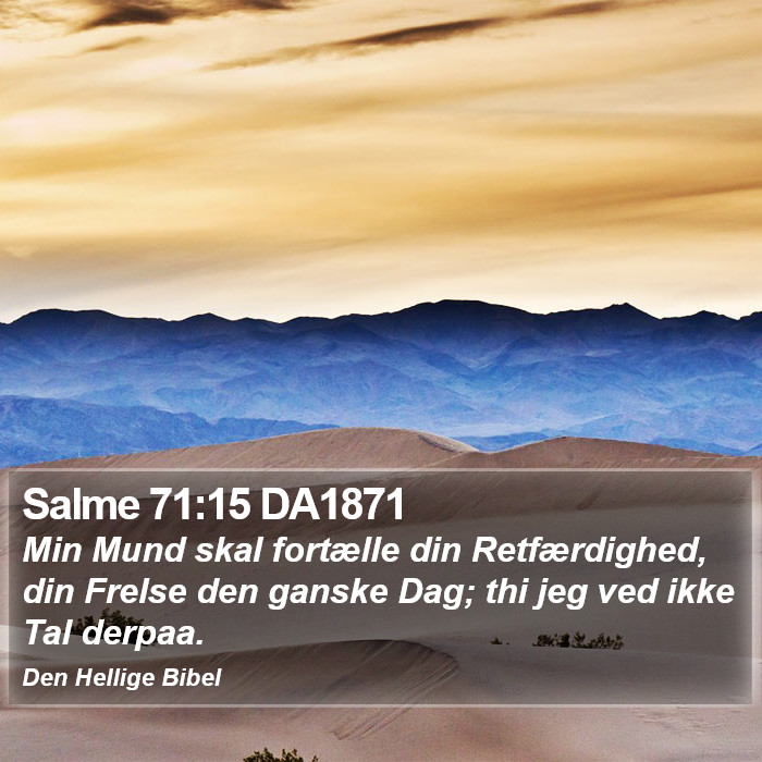 Salme 71:15 DA1871 Bible Study