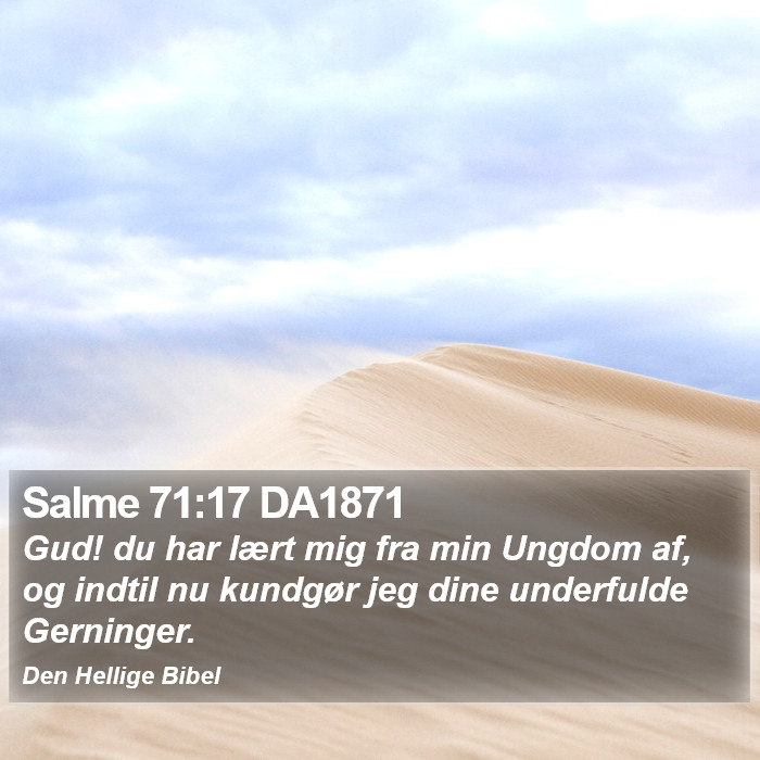 Salme 71:17 DA1871 Bible Study