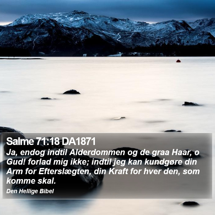 Salme 71:18 DA1871 Bible Study