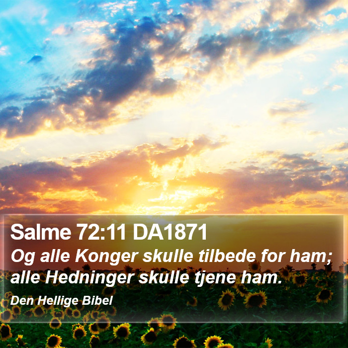 Salme 72:11 DA1871 Bible Study