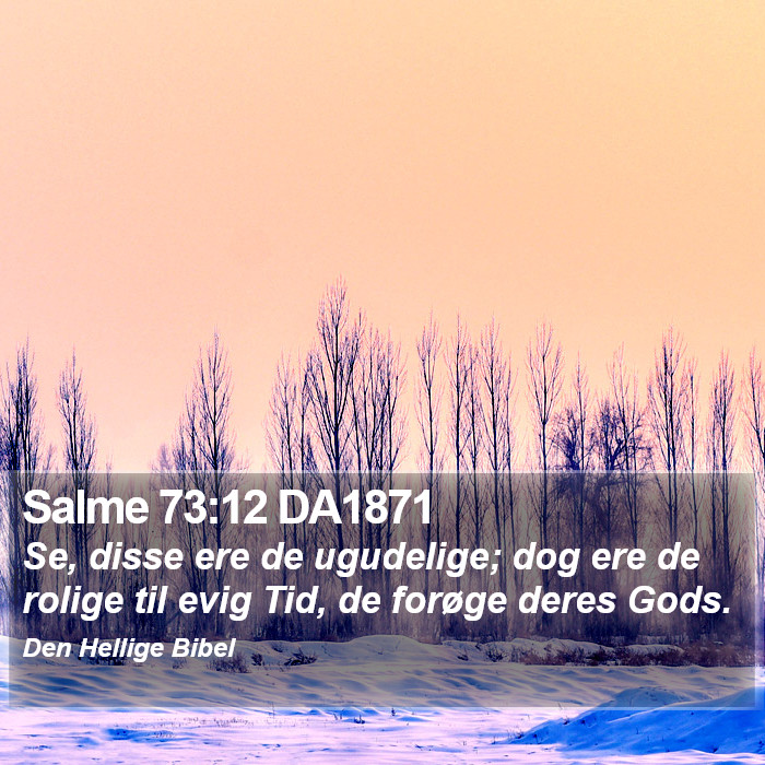 Salme 73:12 DA1871 Bible Study