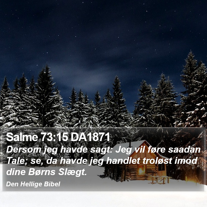 Salme 73:15 DA1871 Bible Study