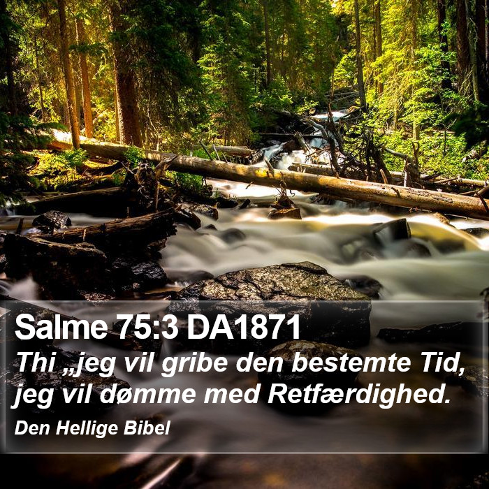 Salme 75:3 DA1871 Bible Study