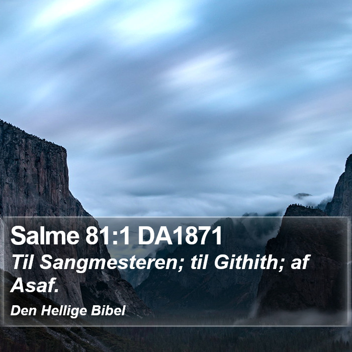 Salme 81:1 DA1871 Bible Study