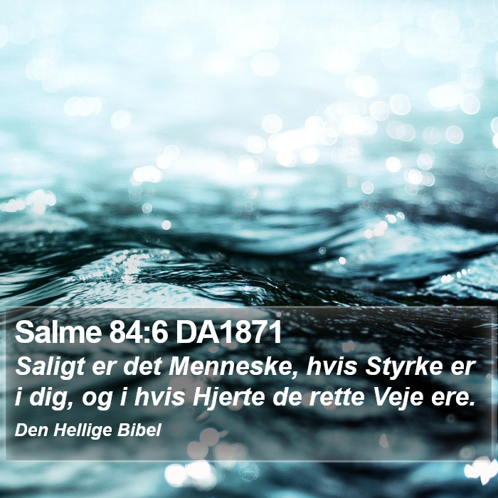 Salme 84:6 DA1871 Bible Study