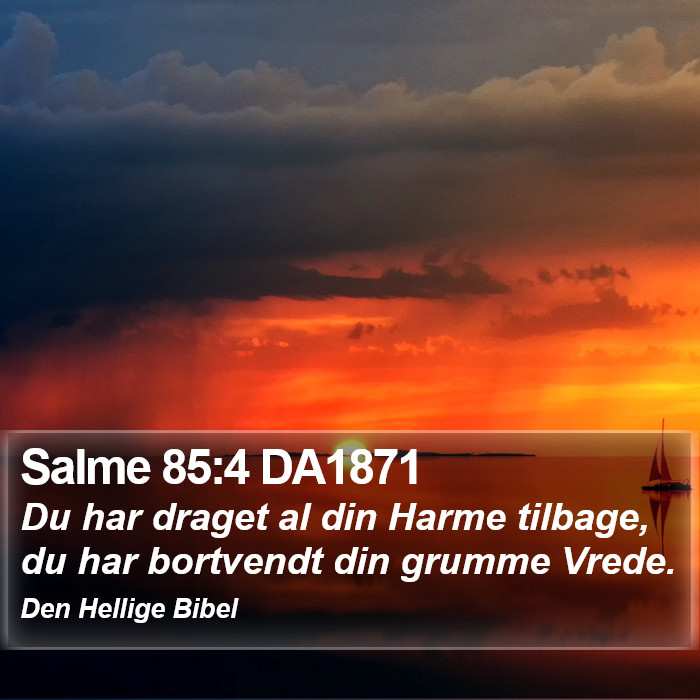 Salme 85:4 DA1871 Bible Study