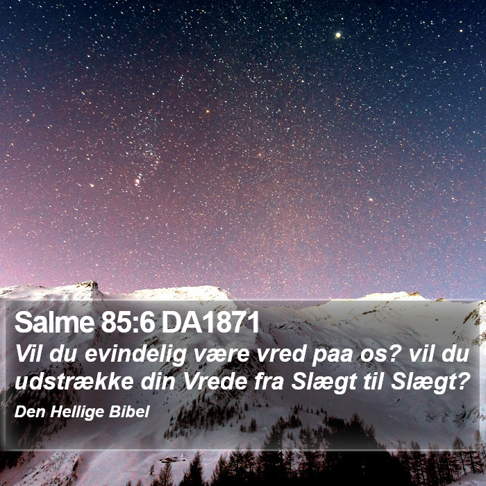 Salme 85:6 DA1871 Bible Study