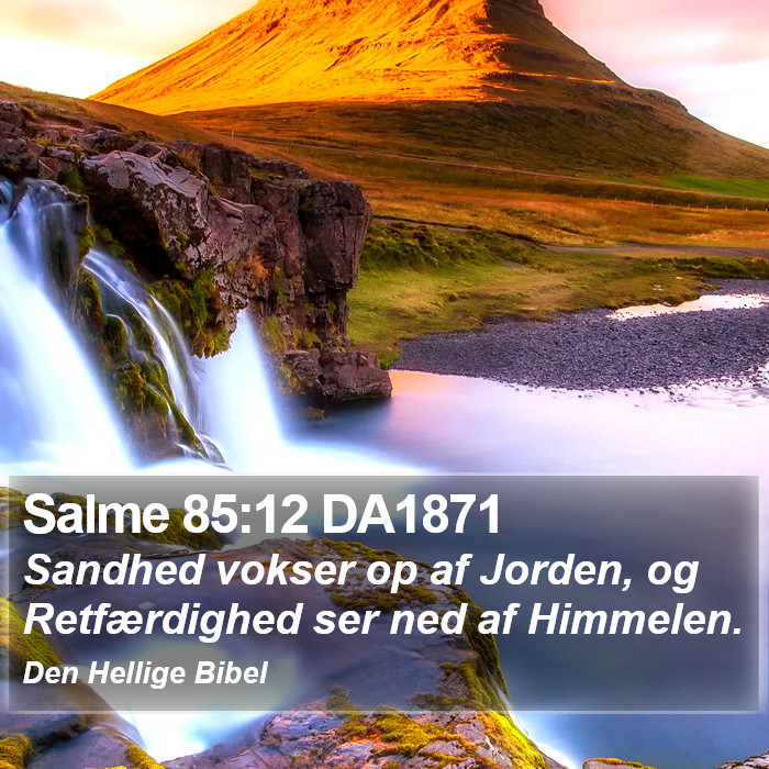 Salme 85:12 DA1871 Bible Study