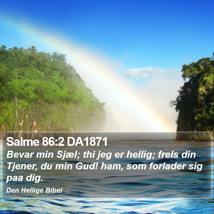 Salme 86:2 DA1871 Bible Study