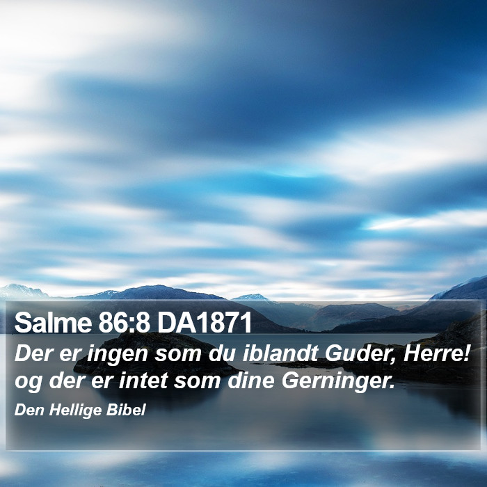 Salme 86:8 DA1871 Bible Study