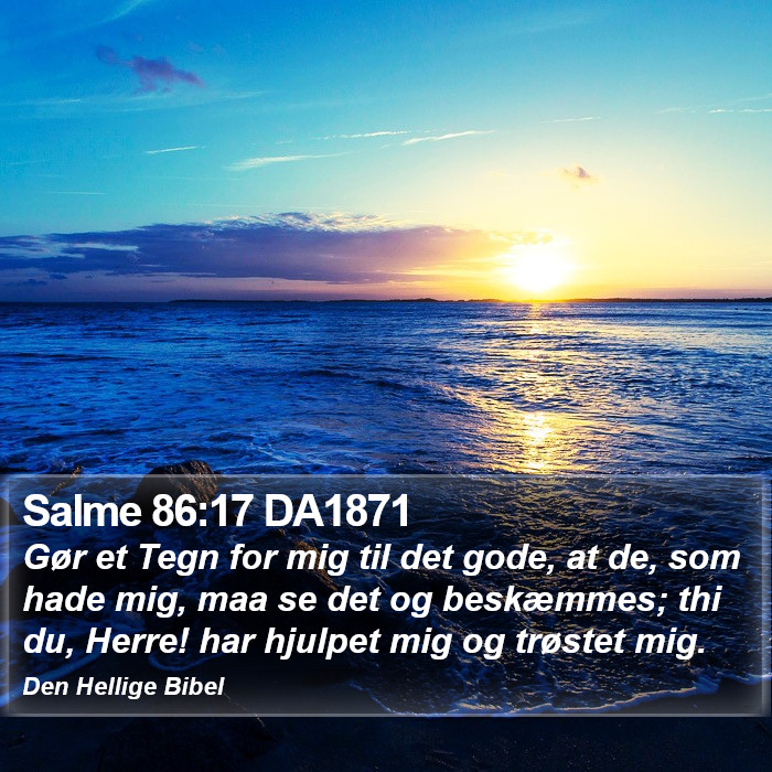 Salme 86:17 DA1871 Bible Study