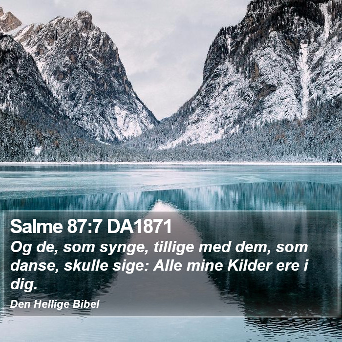 Salme 87:7 DA1871 Bible Study