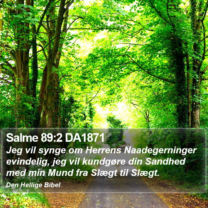 Salme 89:2 DA1871 Bible Study