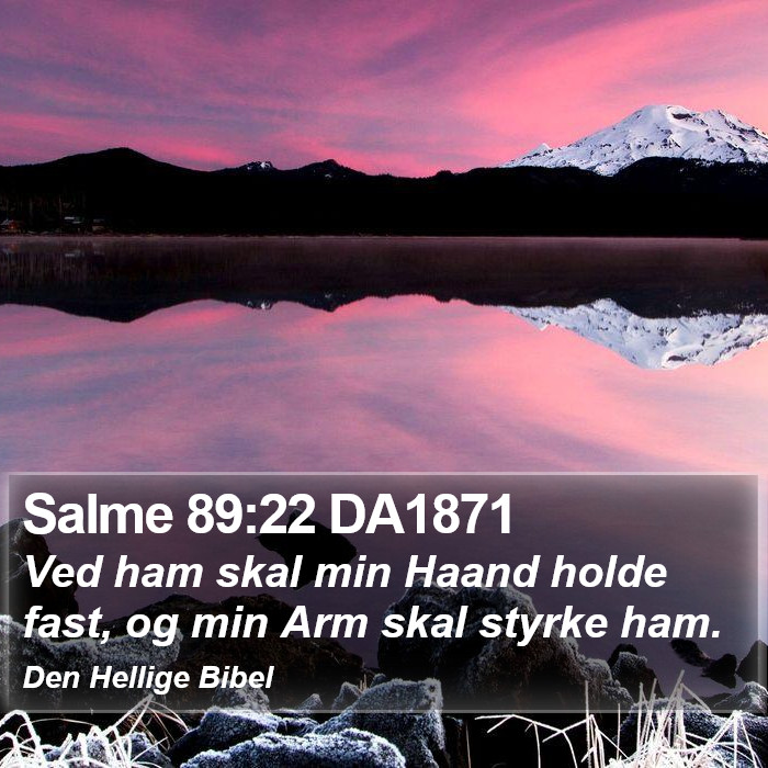 Salme 89:22 DA1871 Bible Study