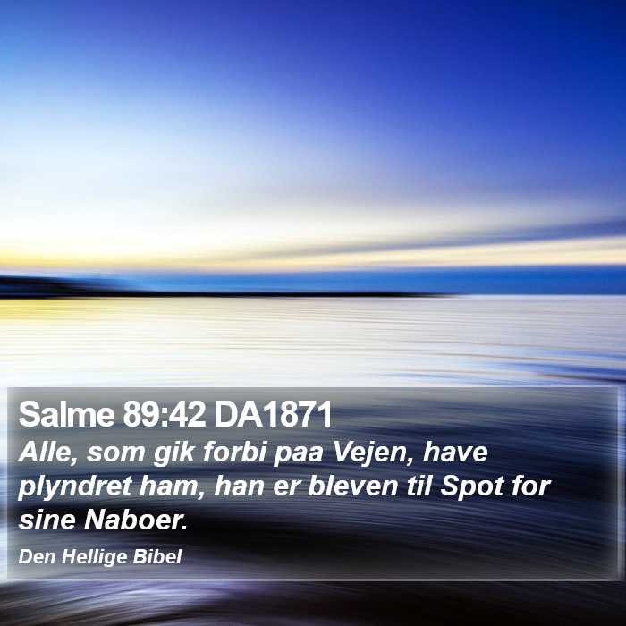 Salme 89:42 DA1871 Bible Study