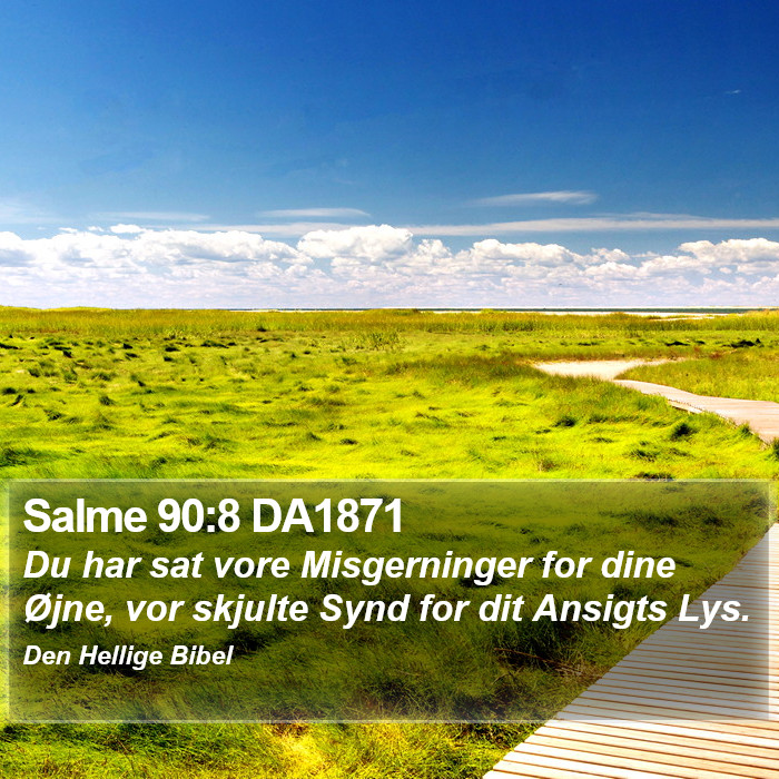 Salme 90:8 DA1871 Bible Study