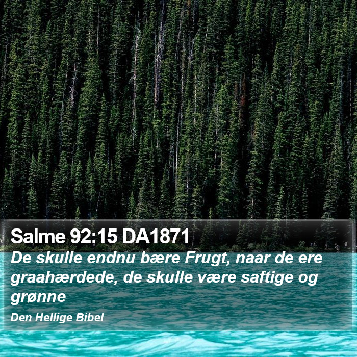 Salme 92:15 DA1871 Bible Study