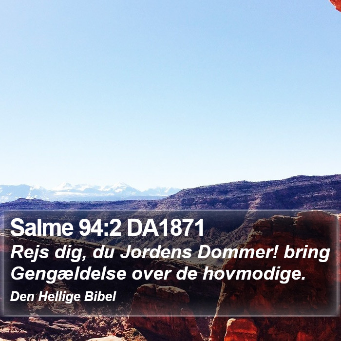 Salme 94:2 DA1871 Bible Study